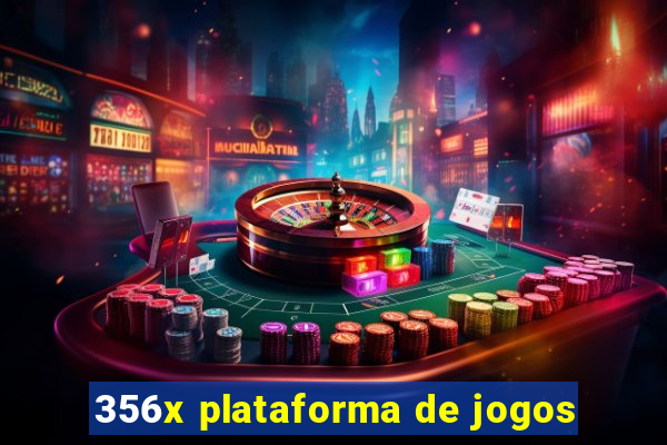 356x plataforma de jogos